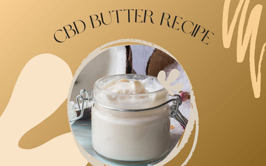 CBD Butter Recipe 2025 Crafting Magical CBD Butter