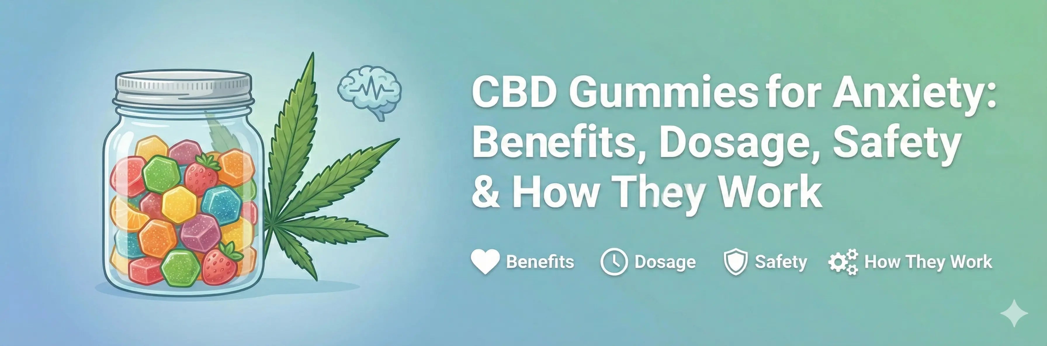 CBD Gummies for Anxiety: Benefits, Dosage, Safety & How They Work