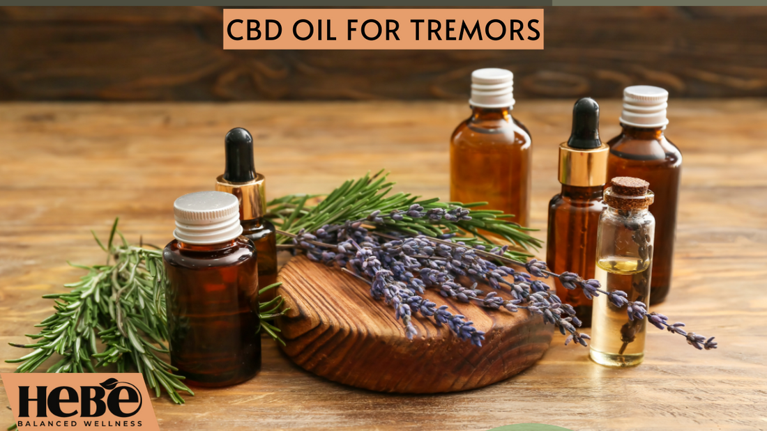 CBD Oil for Tremors