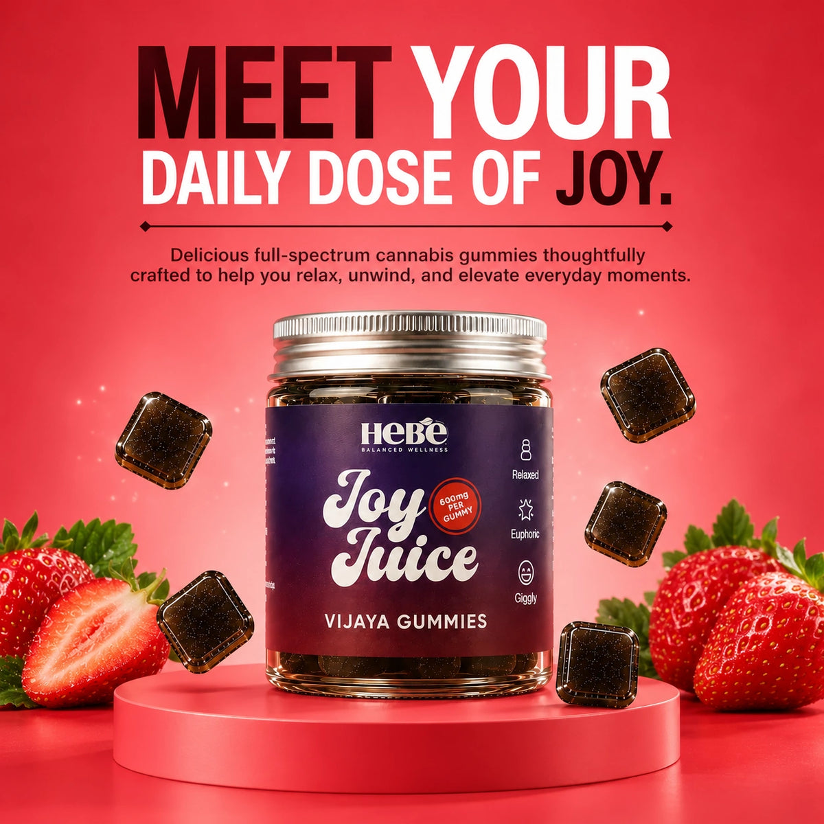Joy-Juice Chill Vibe Gummies | (1:4) 600mg CBD+THC| Calm. Euphoric. Uplifting. An Unforgettable Experience